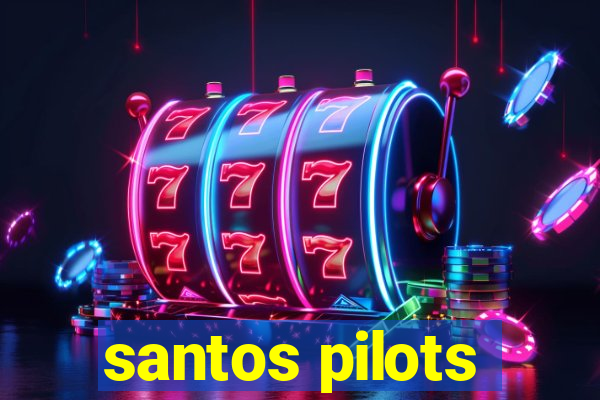 santos pilots